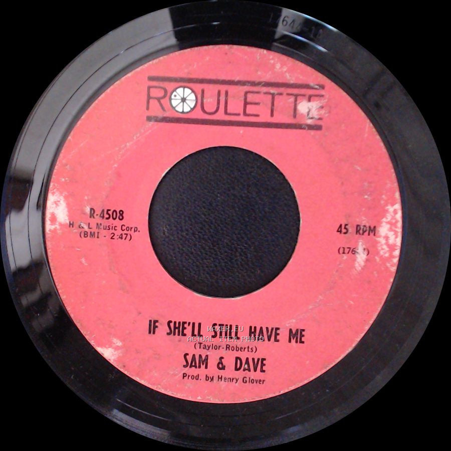Sam & Dave - If She'll Still Have Me / Listening For My Name side A