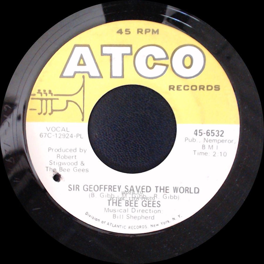 The Bee Gees - Sir Geoffrey Saved The World / (The Lights Went Out In) Massachusetts side A