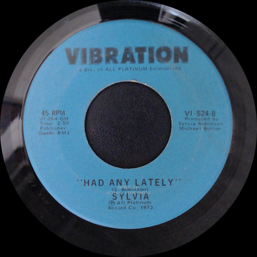 Sylvia - Didn't I / Had Any Lately side B