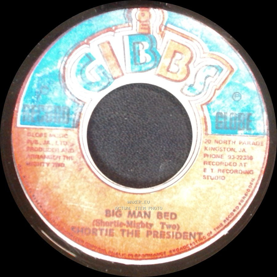 Shortie The President / Mighty Two - Big Man Bed / East Africa side A
