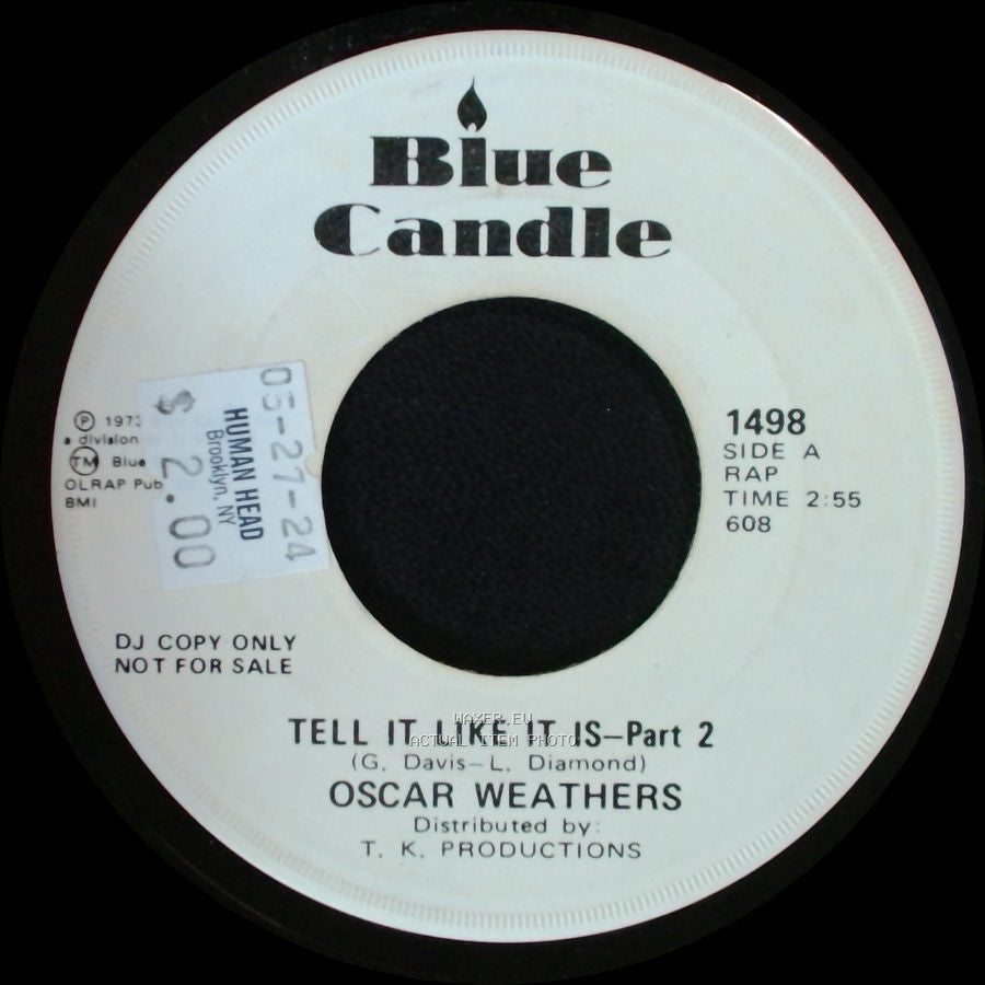 Oscar Weathers - Tell It Like It Is - Part 2 / Tell It Like It Is - Part 1 side A