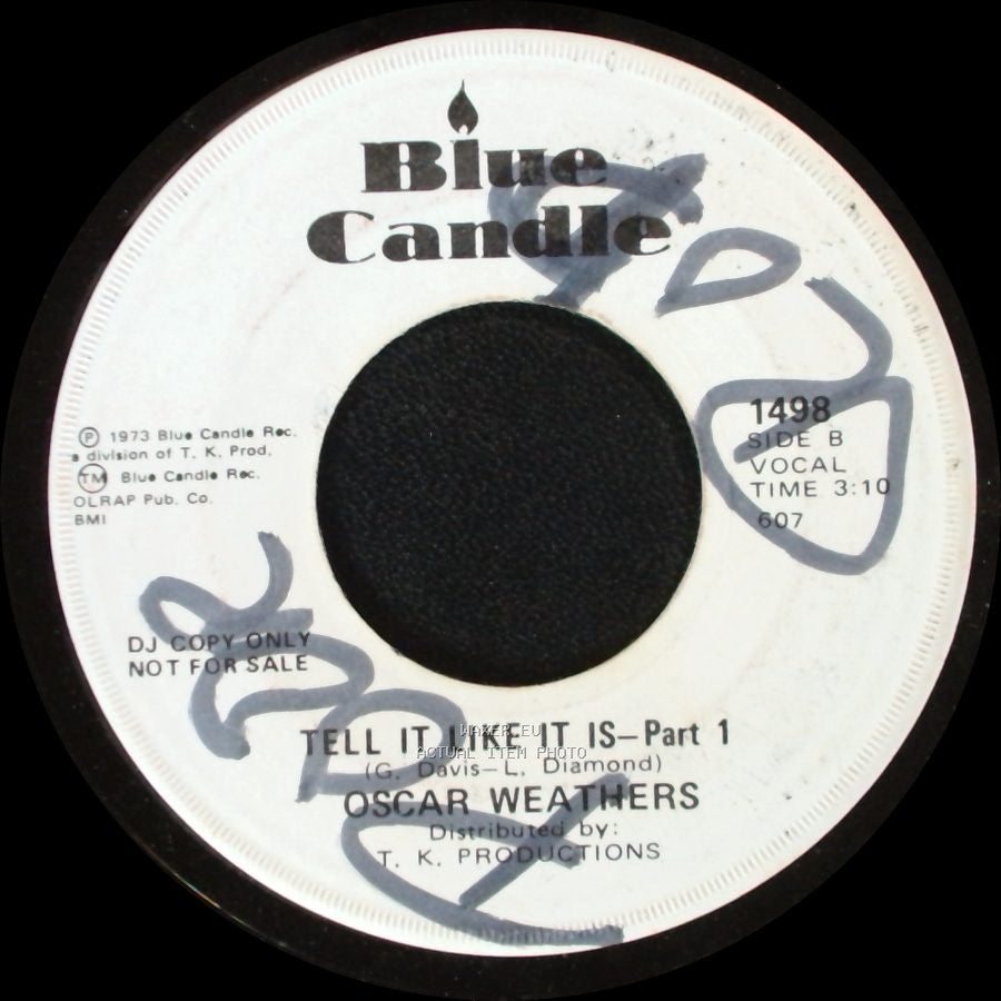 Oscar Weathers - Tell It Like It Is - Part 2 / Tell It Like It Is - Part 1 side B