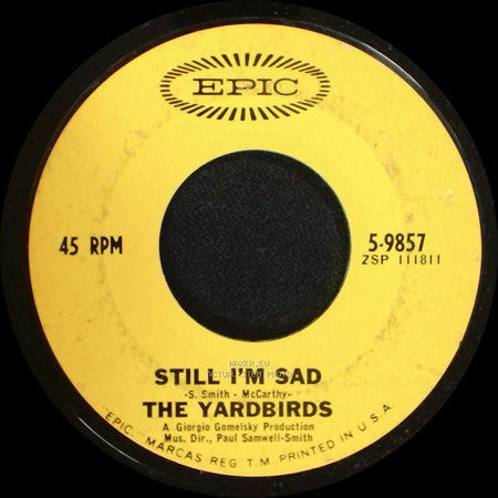The Yardbirds - Still I'm Sad / I'm A Man side A