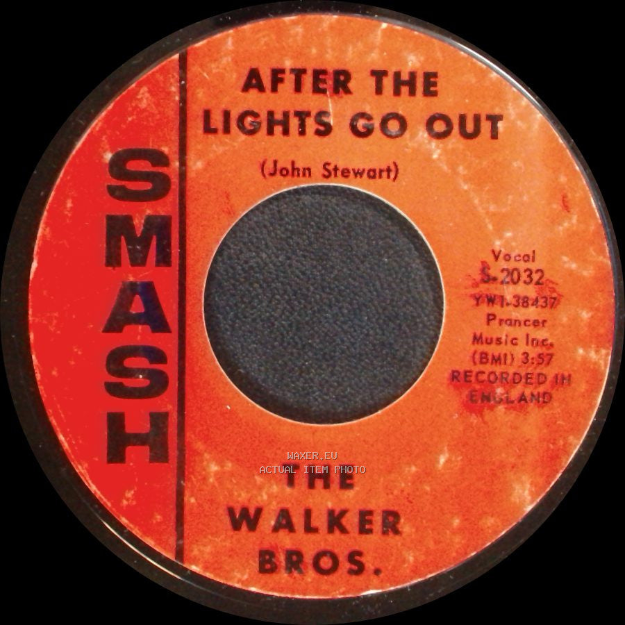 The Walker Bros. - After The Lights Go Out / The Sun Ain't Gonna Shine (Anymore) side A