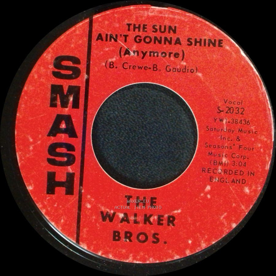 The Walker Bros. - After The Lights Go Out / The Sun Ain't Gonna Shine (Anymore) side B