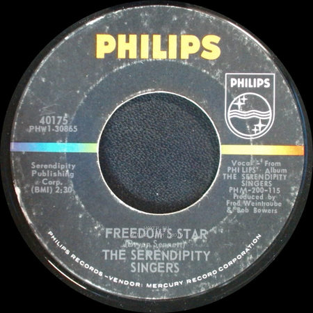The Serendipity Singers - Freedom's Star / Crooked Little Man side A