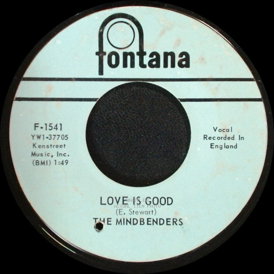 The Mindbenders - Love Is Good / A Groovy Kind Of Love side A