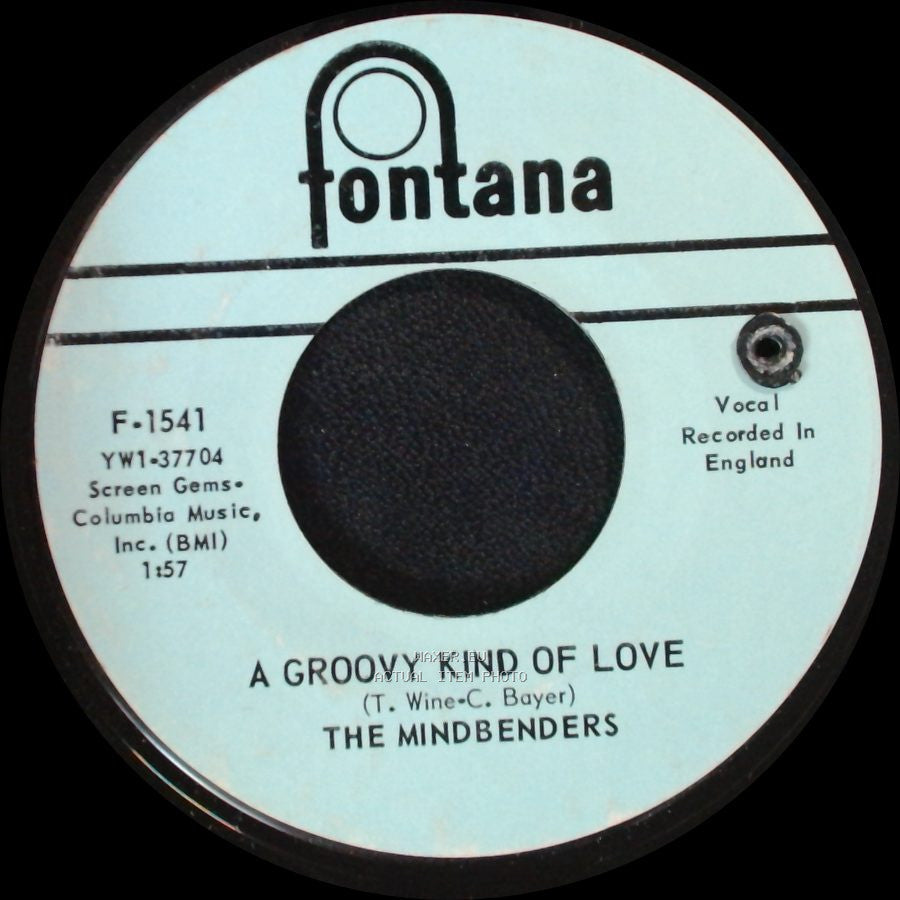 The Mindbenders - Love Is Good / A Groovy Kind Of Love side B