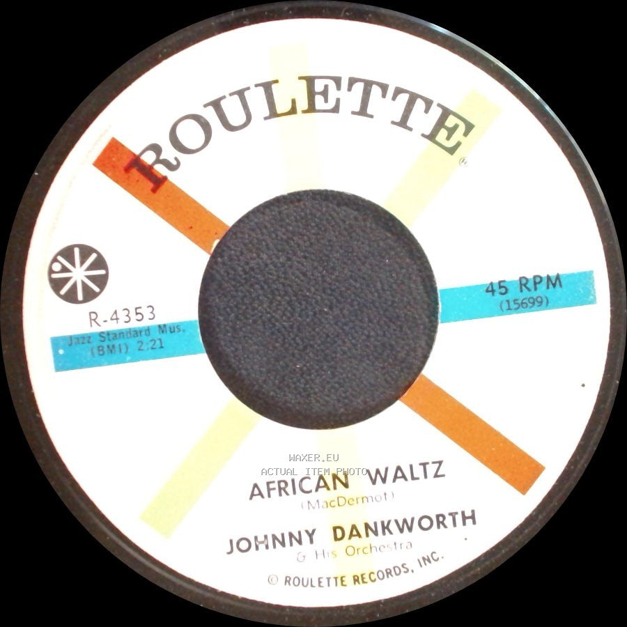 Johnny Dankworth / Johnny Dankworth & His Orchestra - African Waltz / Moanin' side A