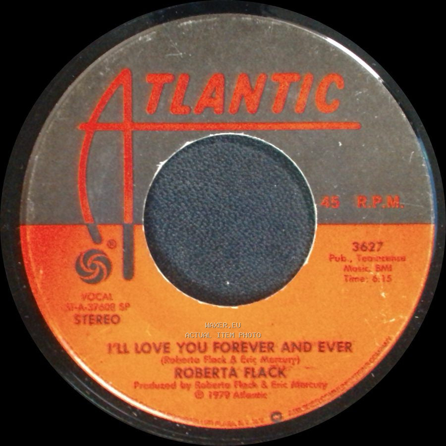 Roberta Flack With Donny Hathaway / Roberta Flack - You Are My Heaven / I'll Love You Forever And Ever side B