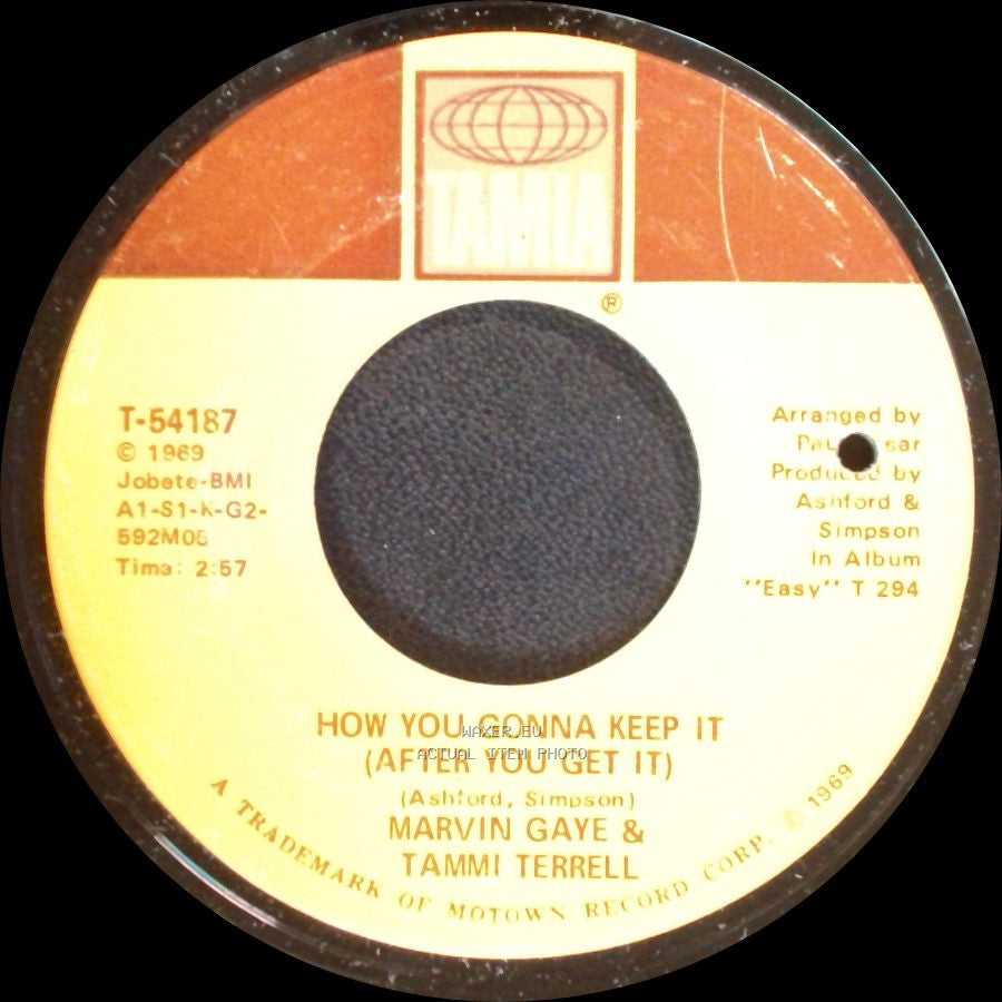 Marvin Gaye & Tammi Terrell - How You Gonna Keep It (After You Get It) / What You Gave Me side A