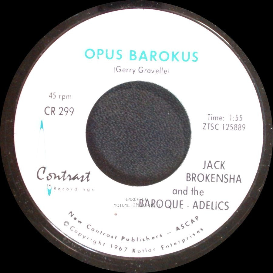 Jack Brokensha And The Baroque - Adelics - Opus Barokus / Boogaloo (Gerry Gravelle) side A