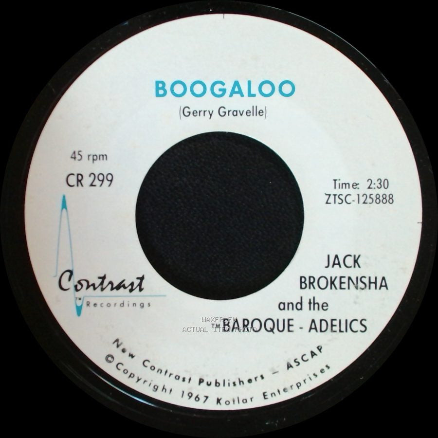 Jack Brokensha And The Baroque - Adelics - Opus Barokus / Boogaloo (Gerry Gravelle) side B