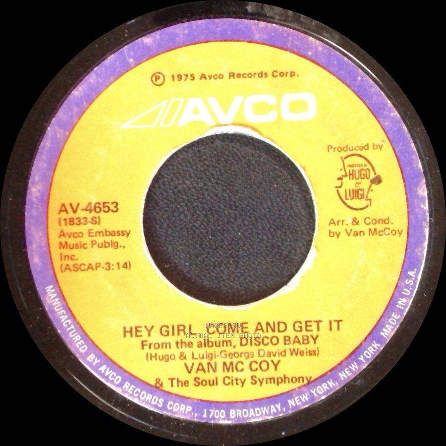 Van Mccoy & The Soul City Symphony - Hey Girl, Come And Get It / The Hustle side A