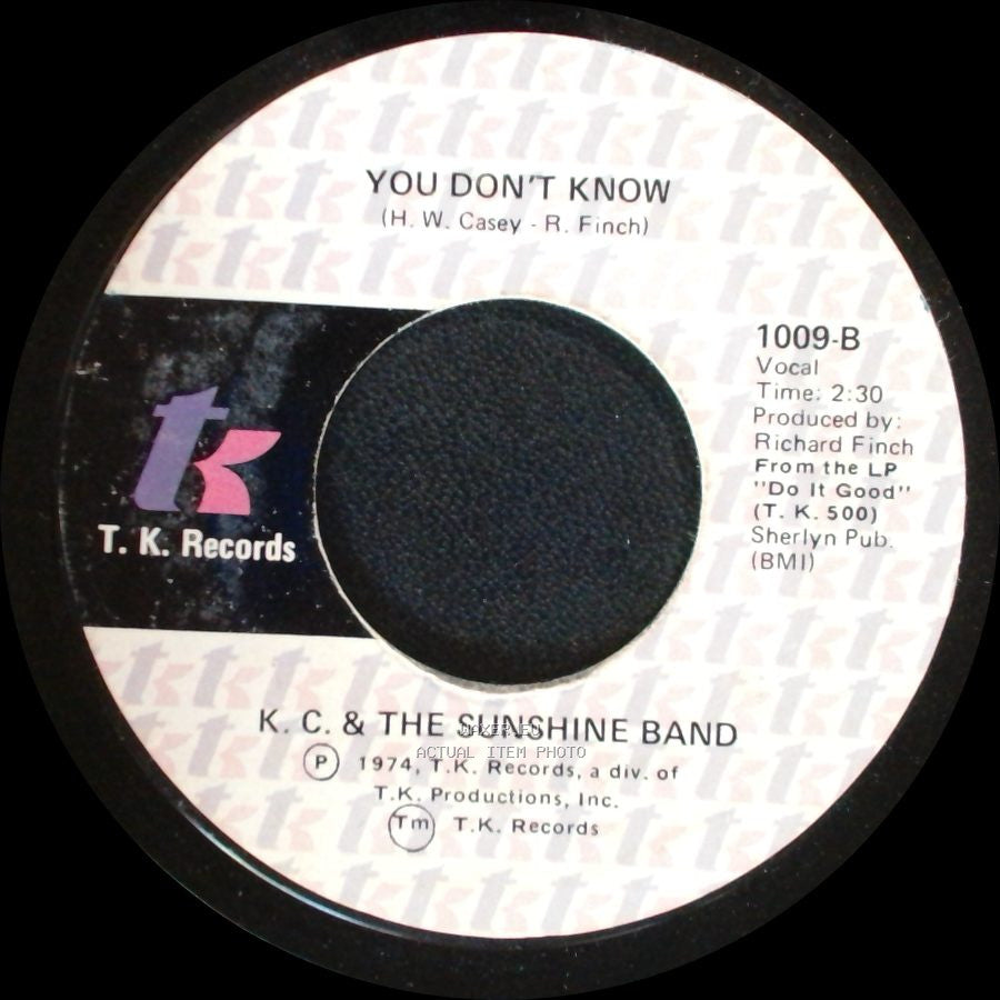 K. C. & The Sunshine Band - You Don't Know / Get Down Tonight side A