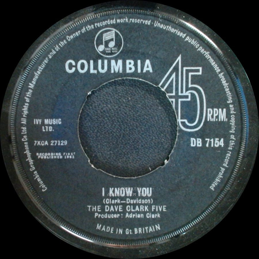 The Dave Clark Five - Glad All Over / I Know You side B