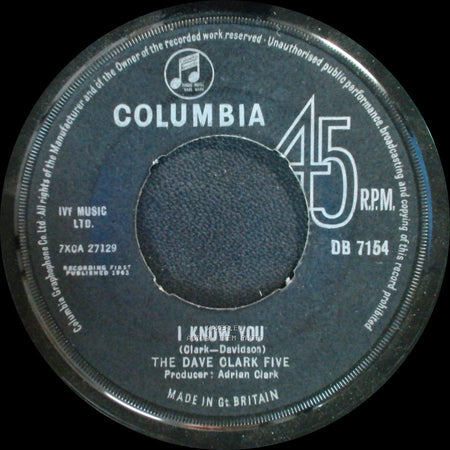The Dave Clark Five - Glad All Over / I Know You side B