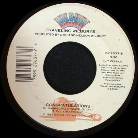 Traveling Wilburys - End Of The Line / Congratulations side B
