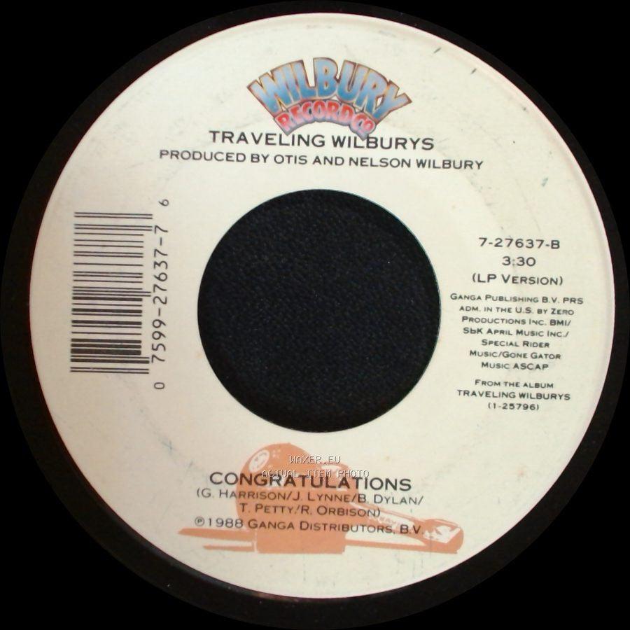 Traveling Wilburys - End Of The Line / Congratulations side B