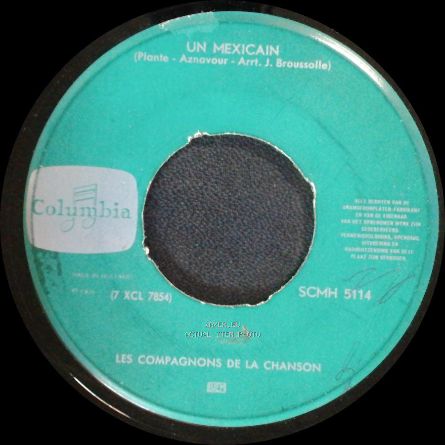 Les Compagnons De La Chanson - Un Mexicain / Y'aura Toujours side A