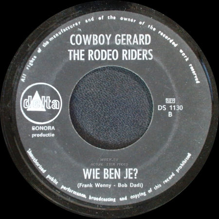 Cowboy Gerard The Rodeo Riders - Wie Ben Je? / Het Spel Kaarten side A
