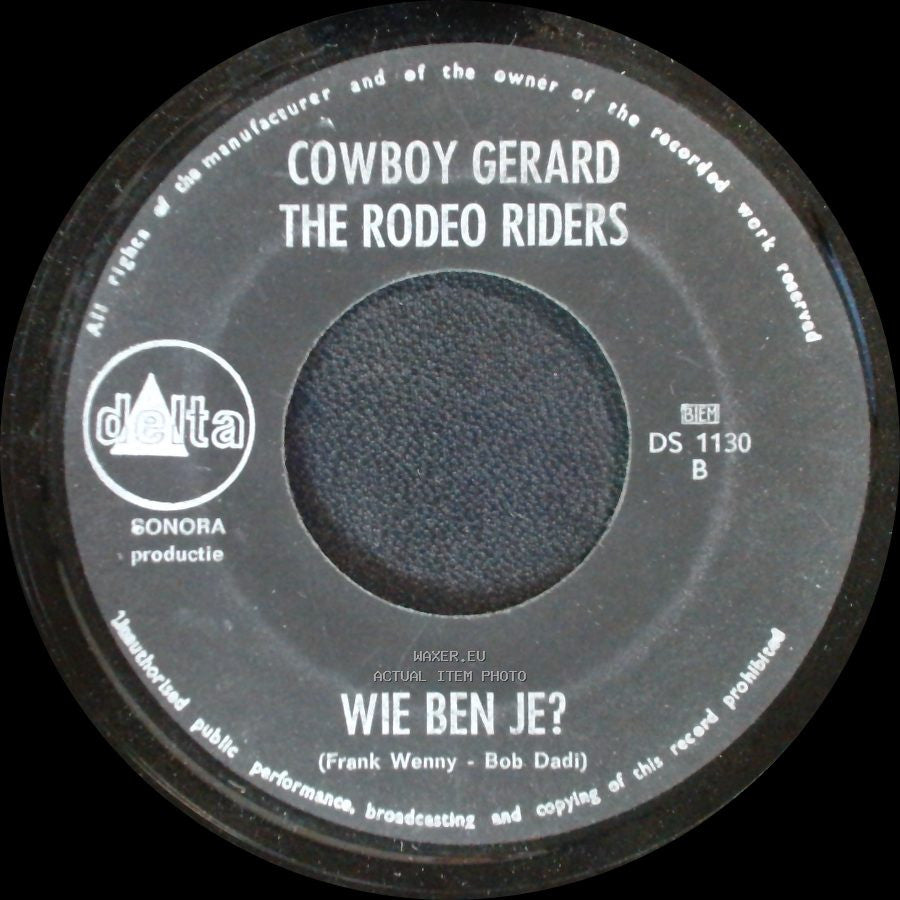 Cowboy Gerard The Rodeo Riders - Wie Ben Je? / Het Spel Kaarten side A