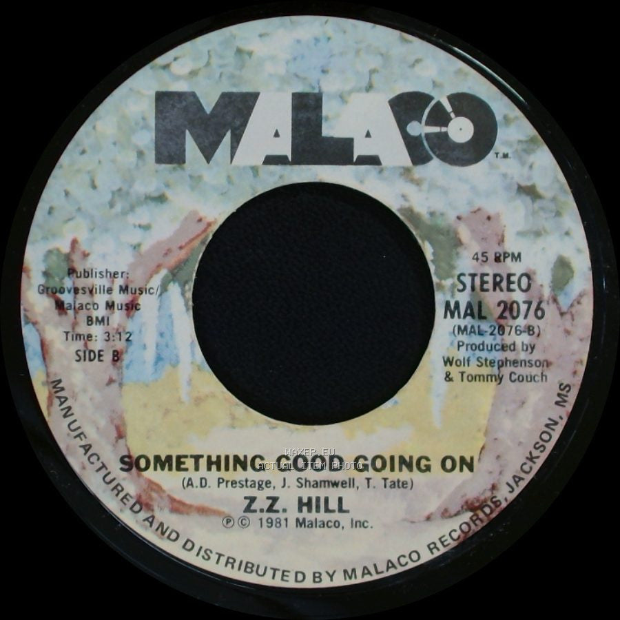 Z.Z. Hill - Bump And Grind / Something Good Going On side B