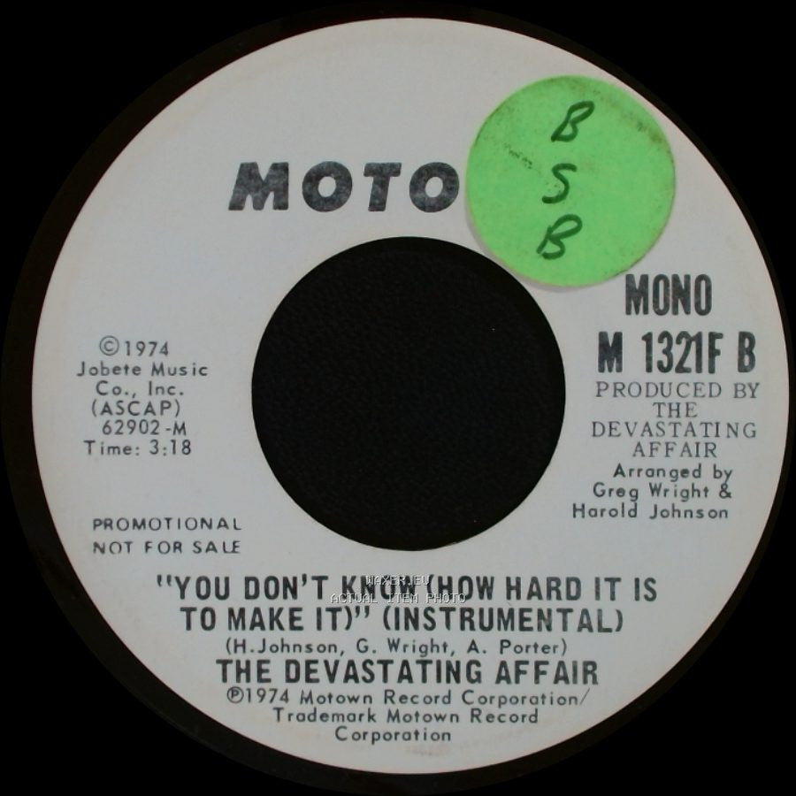 The Devastating Affair - You Don't Know (How Hard It Is To Make It) (Instrumental) / You Don't Know (How Hard It Is To Make It) (Instrumental) side B