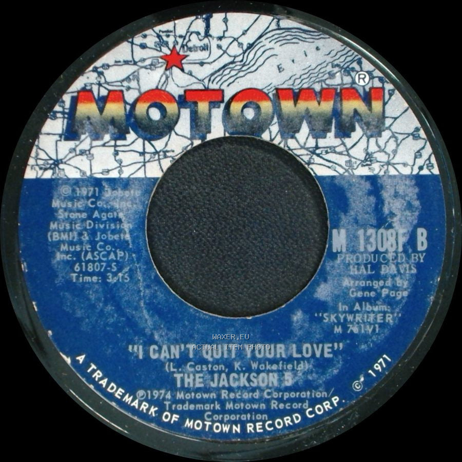 The Jackson 5 - I Can't Quit Your Love / Whatever You Got, I Want side A