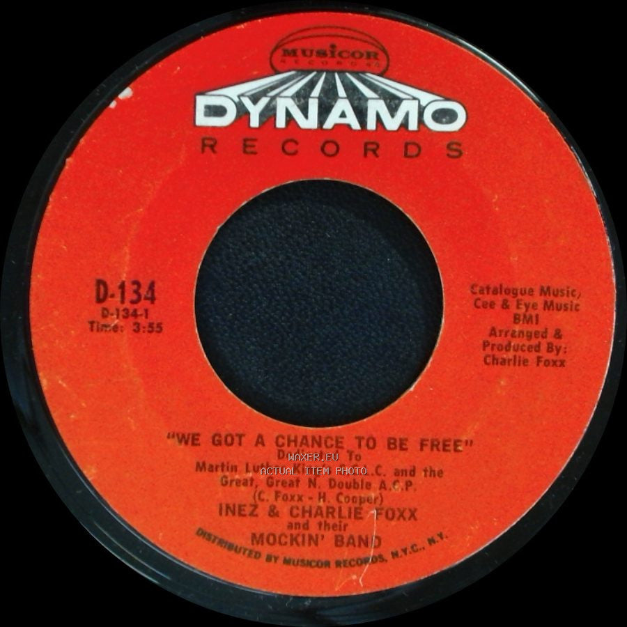 Inez & Charlie Foxx And Their Mockin' Band - We Got A Chance To Be Free / Speed Ticket side A