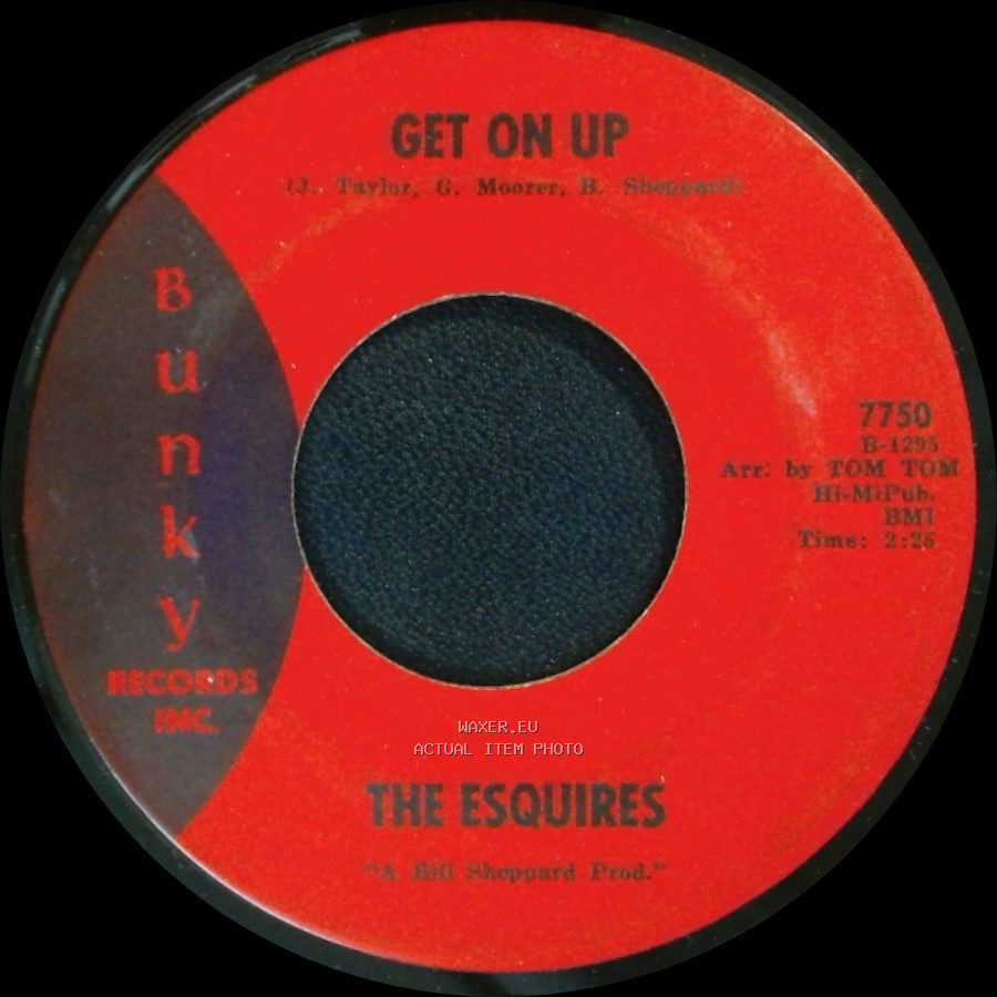 The Esquires - Get On Up / Listen To Me side A