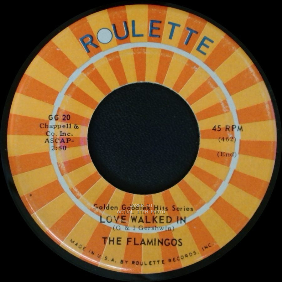The Flamingos - I Only Have Eyes For You / Love Walked In side B
