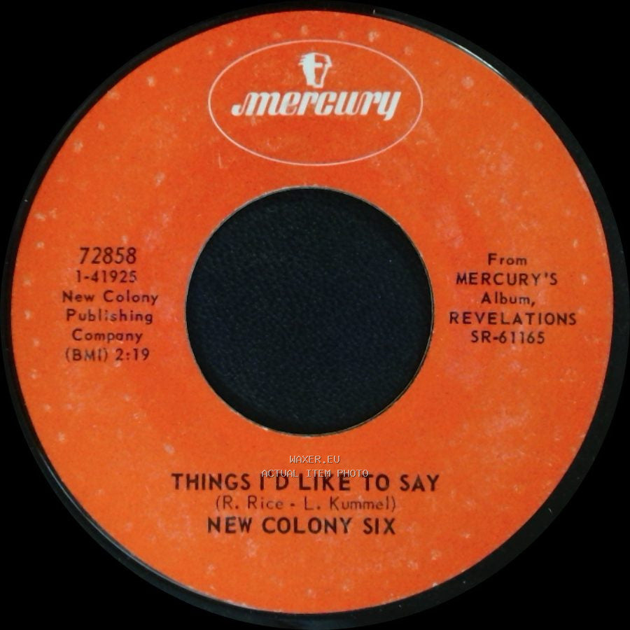 New Colony Six - Things I'd Like To Say / Come And Give Your Love To Me side A