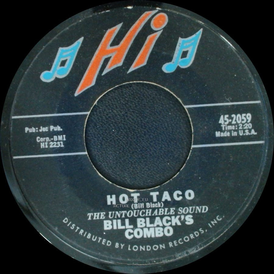 Bill Black's Combo - Hot Taco / Joey's Song side A