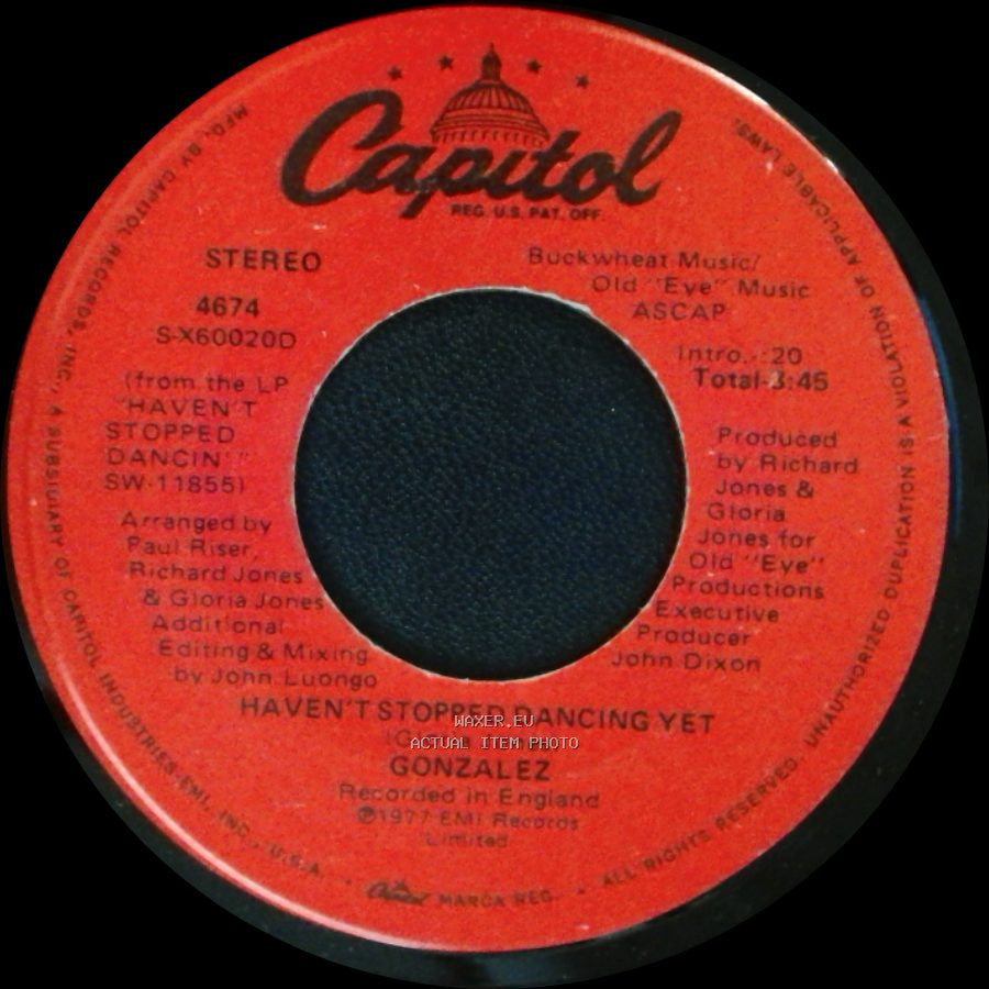 Gonzalez - Haven't Stopped Dancing Yet / Just Let It Lay side A