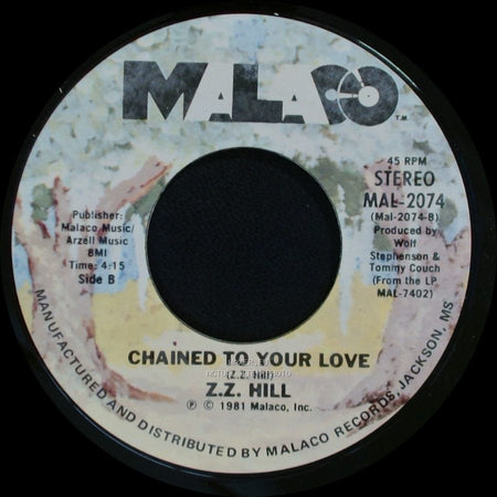 Z.Z. Hill - Separate Ways / Chained To Your Love side B