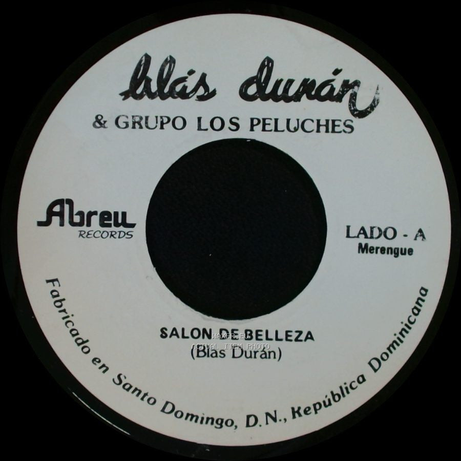 Blas Durán & Grupo Los Peluches - Salon De Belleza / Que Bien Lo Hiciste side A