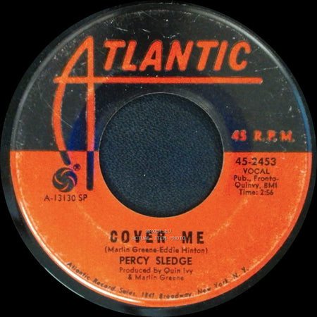 Percy Sledge - Cover Me / Behind Every Great Man There's A Woman side A