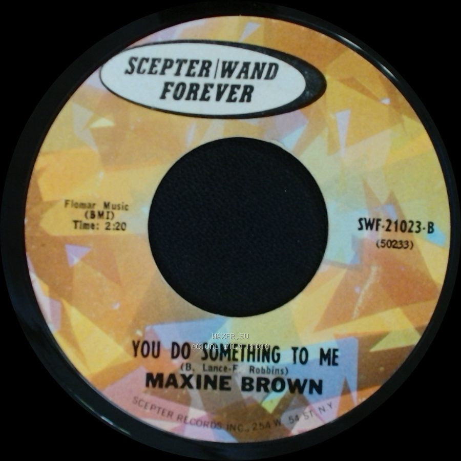 Maxine Brown - All In My Mind / You Do Something To Me side B
