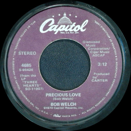 Bob Welch - Precious Love / Something Strong side A