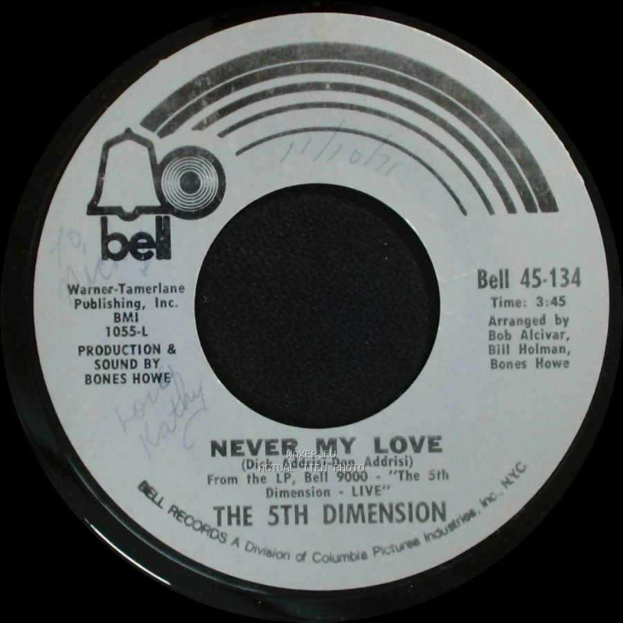 The 5Th Dimension - Never My Love / A Love Like Ours side A