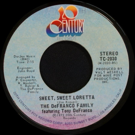 The Defranco Family Featuring Tony Defranco - Sweet, Sweet Loretta / Heartbeat - It's A Love Beat side A