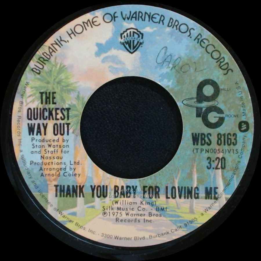 The Quickest Way Out - Thank You Baby For Loving Me / Sad Love Song side A