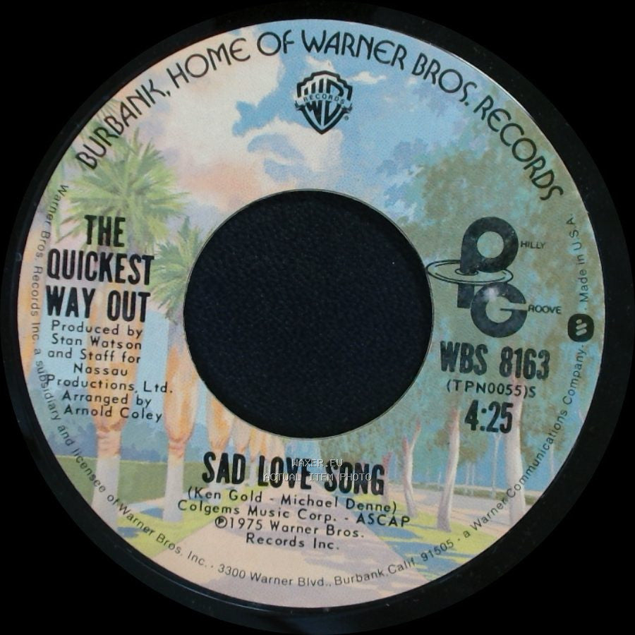 The Quickest Way Out - Thank You Baby For Loving Me / Sad Love Song side B