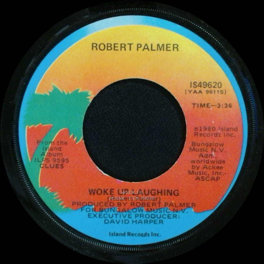 Robert Palmer - Woke Up Laughing / Looking For Clues side A