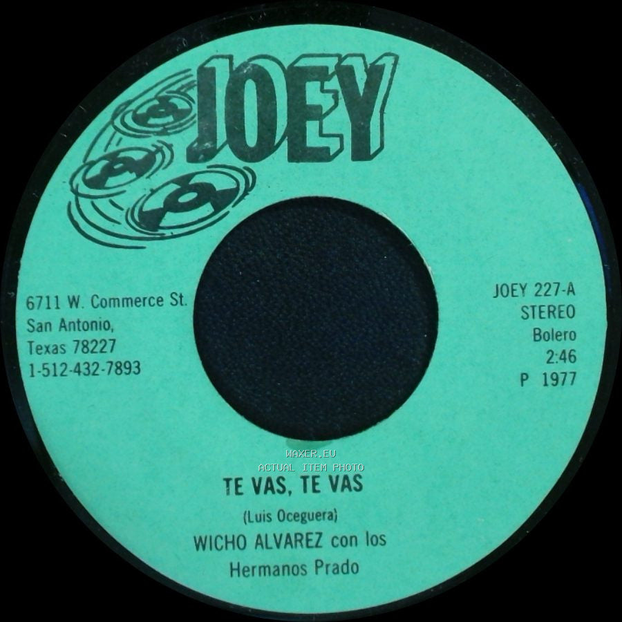Wicho Alvarez Con Los Hermanos Prado - Te Vas, Te Vas / Aguila Viajera side A