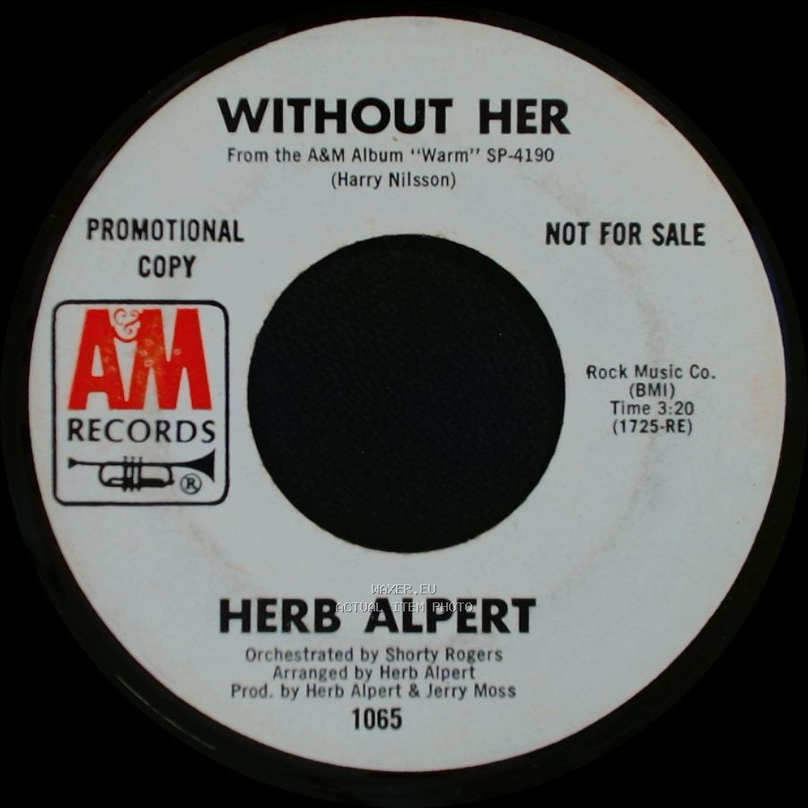 Herb Alpert - Without Her / Without Her side A