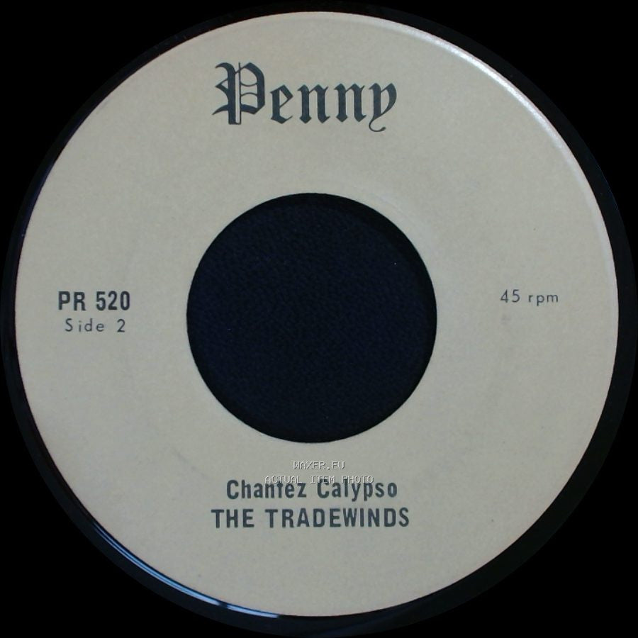 The Tradewinds - Bassman / Chantez Calypso side B