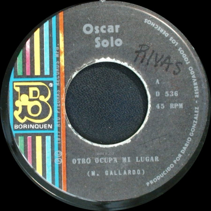 Oscar Solo - Otro Ocupa Mi Lugar / Gavilan O Paloma side A