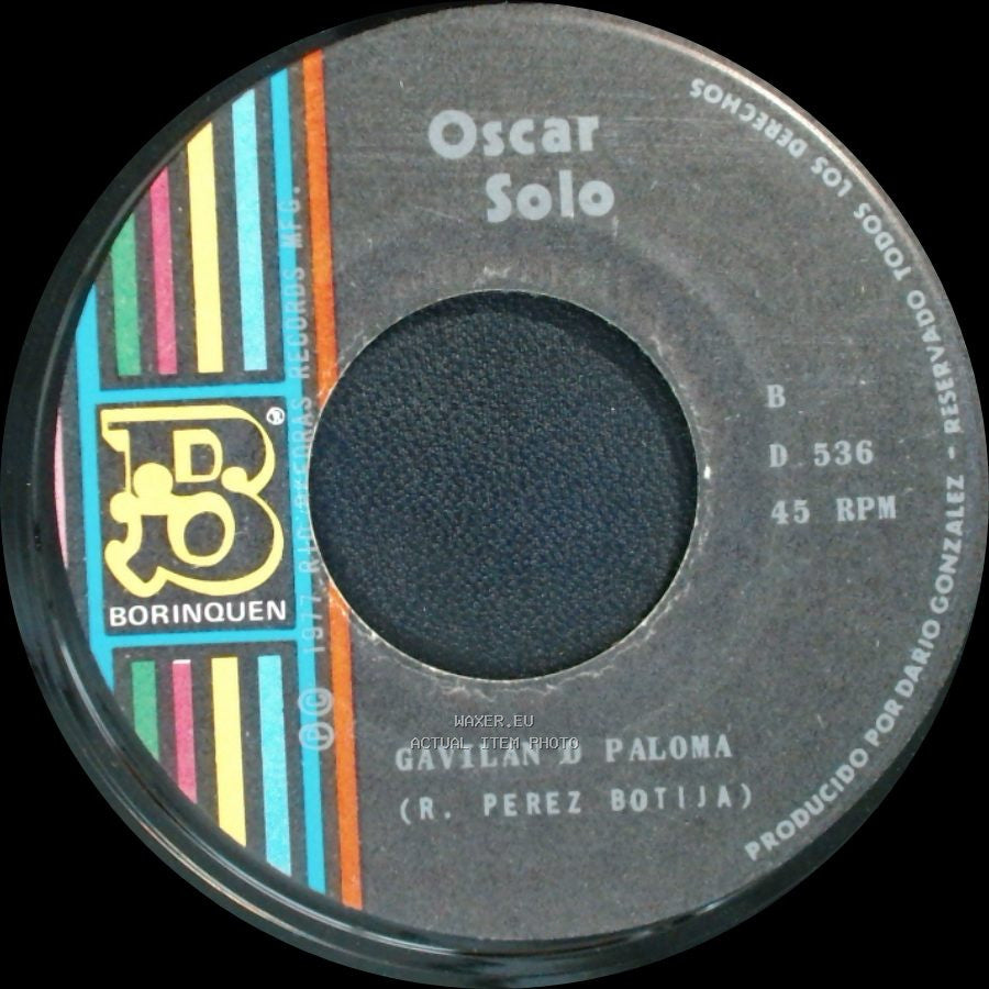 Oscar Solo - Otro Ocupa Mi Lugar / Gavilan O Paloma side B